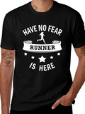 Have No Fear Runner T-Shirt - Unisex
