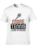 More Tennis Less Stress Graphic T-Shirt