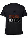 More Tennis Less Stress Graphic T-Shirt