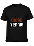 More Tennis Less Stress Graphic T-Shirt