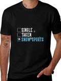 Single Taken Snow Sports T-Shirt