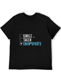 Single Taken Snow Sports T-Shirt