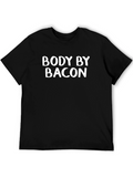 Body By Bacon Funny T-Shirt