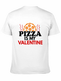 Pizza Is My Valentine Black T-Shirt