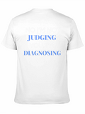 Funny Diagnosing You Graphic Tee