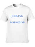 Funny Diagnosing You Graphic Tee