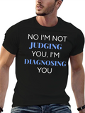 Funny Diagnosing You Graphic Tee