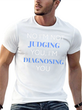 Funny Diagnosing You Graphic Tee