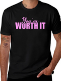 Youre Worth It Graphic T-Shirt