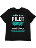 Pilot Superpower T-Shirt - Aviation Gift