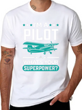 Pilot Superpower T-Shirt - Aviation Gift