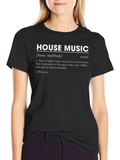 House Music Definition T-Shirt