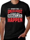 Oncologist Miracle T-Shirt - Black