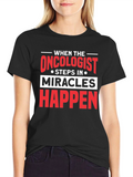 Oncologist Miracle T-Shirt - Black