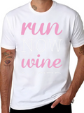 Run Now Wine Later Black T-Shirt