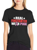 Real Firefighters Wear Pink T-Shirt