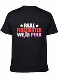 Real Firefighters Wear Pink T-Shirt