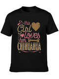 Girl Loves Chihuahua T-Shirt - Dog Lover Tee