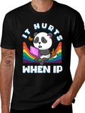 IT Hurts When IP Panda T-Shirt