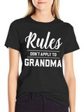 Rules Dont Apply to Grandma Black T-Shirt