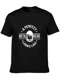 A Perfect Metal Head Looks Like T-Shirt