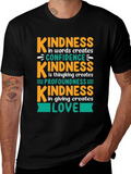 Kindness Creates T-Shirt - Words Thinking Giving