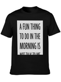 Funny Not Talk to Me Morning T-Shirt