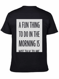 Funny Not Talk to Me Morning T-Shirt