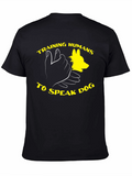 Training Humans to Speak Dog T-Shirt