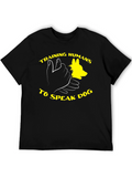 Training Humans to Speak Dog T-Shirt