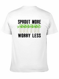 Sprout More Worry Less Graphic Tee