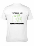 Youre On Cam T-Shirt - Photographer Gift