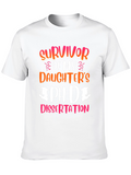 Survivor of Daughters Ph.D Dissertation T-Shirt