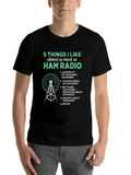 5 Things I Like Almost As Much As Ham Radio Funny Classic Cotton Tee – Unisex Comfort For Any Season