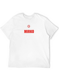 Its A Mirko Thing T-Shirt