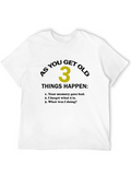 Funny Aging T-Shirt - As You Get Old