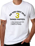 Funny Aging T-Shirt - As You Get Old