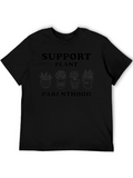 Support Plant Parenthood T-Shirt - Black