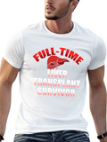 Full-Time Liver Transplant Survivor T-Shirt