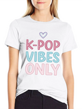 K-Pop Vibes Only Graphic Tee