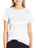 Underwriter Cat Mom T-Shirt - Cute & Busy!