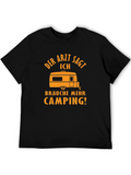 Camping Humor Graphic T-Shirt