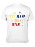 Eat Sleep Invest Repeat Graphic Tee
