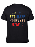 Eat Sleep Invest Repeat Graphic Tee