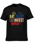 Eat Sleep Invest Repeat Graphic Tee