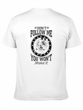 Dont Follow Me Graphic T-Shirt