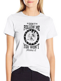 Dont Follow Me Graphic T-Shirt
