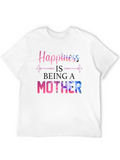 Happiness is Being a Mother Graphic Tee
