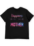 Happiness is Being a Mother Graphic Tee
