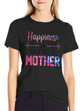 Happiness is Being a Mother Graphic Tee